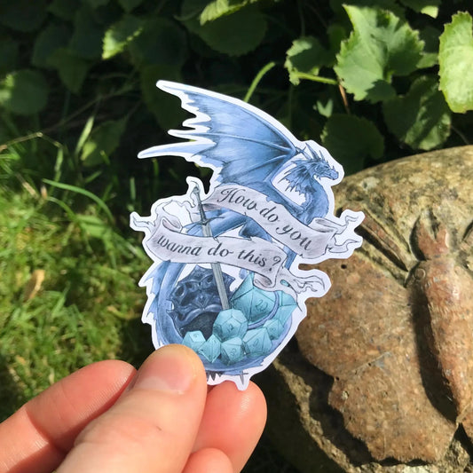 D&D How Do You Wanna Do This Dragon Sticker
